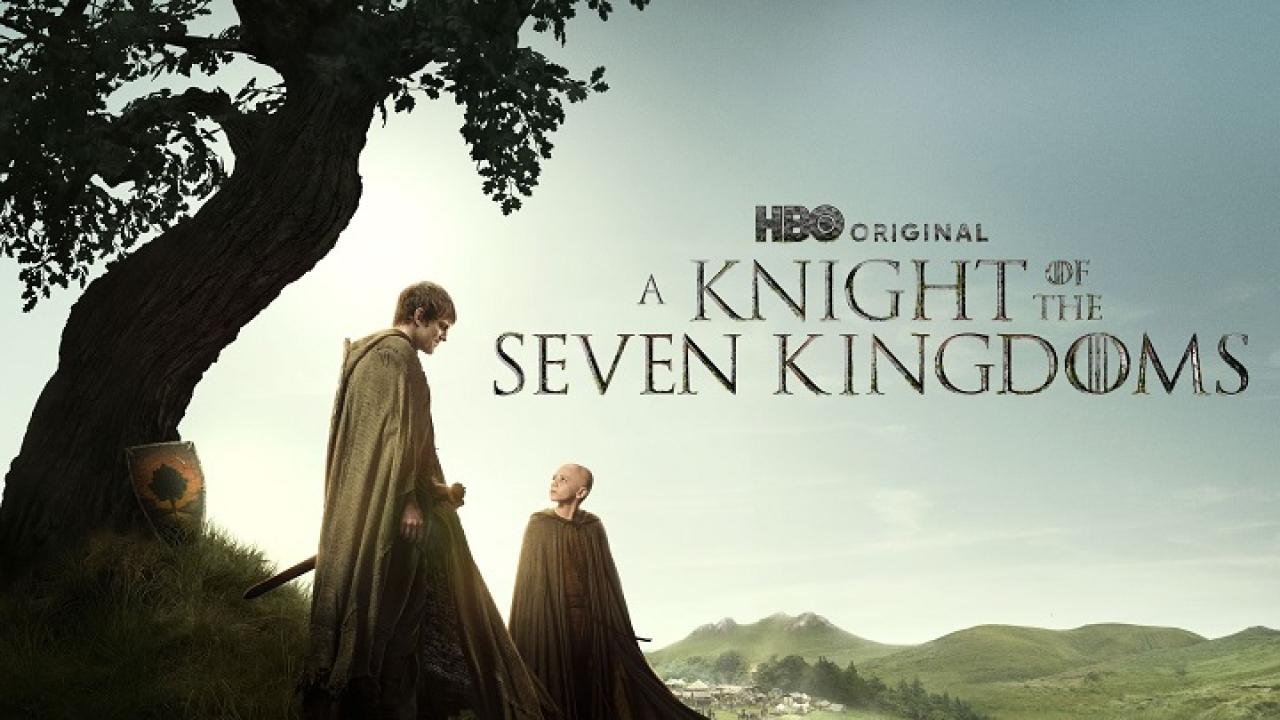 مشاهدة مسلسل A Knight of the Seven Kingdoms الموسم الاول الحلقة 1 الاولي مترجمة كامل HD