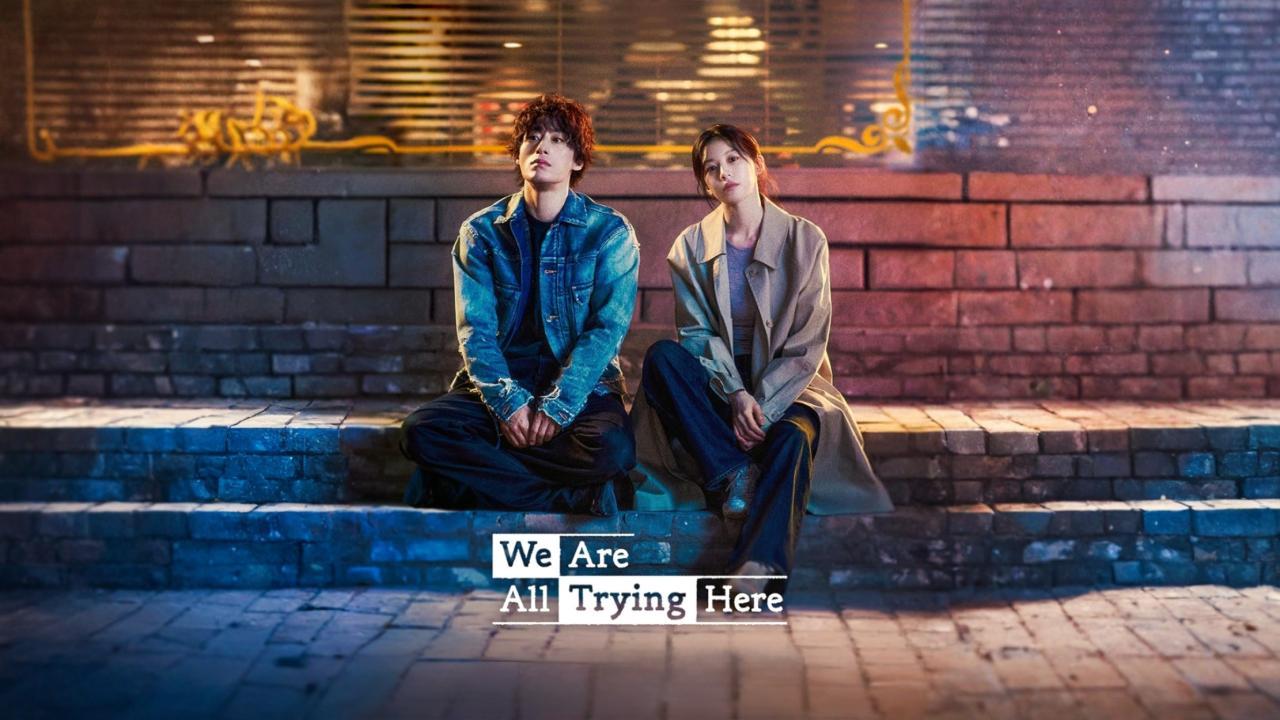 مشاهدة مسلسل We Are All Trying Here الحلقة 7 السابعة مترجمة كامل HD