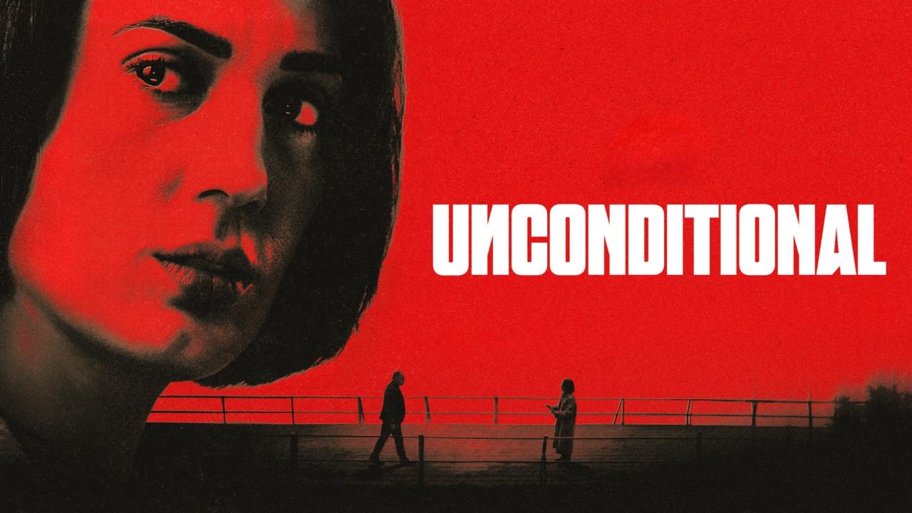 مشاهدة مسلسل Unconditional الموسم الاول الحلقة 5 الخامسة مترجمة كامل HD