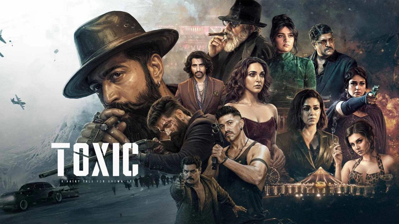 مشاهدة فيلم Toxic: A Fairytale for Grown-Ups 2026 مترجم كامل HD